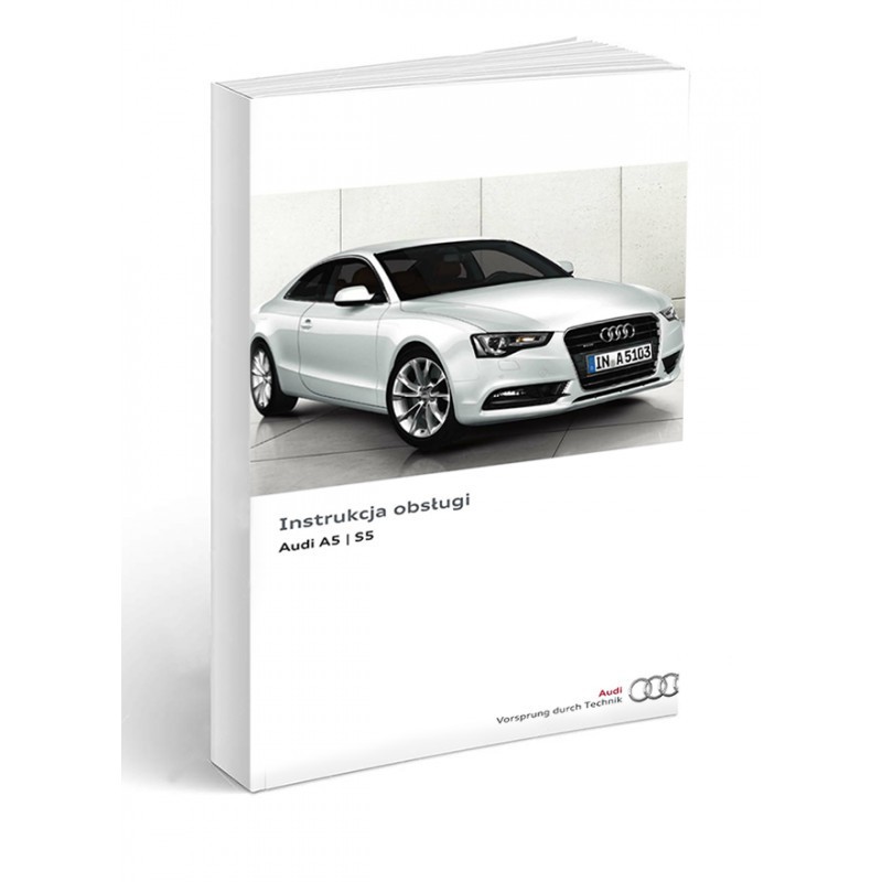 Audi A5 lift 2011-2016 4 Modele Instrukcja Obsługi