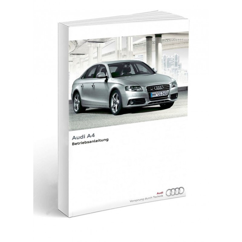 Audi A4 Limousine B8 2007 - 2011Betriebsanleitung