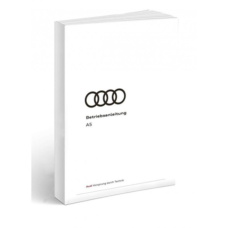 Audi A5 2016-2019 4 Modelle + Navi Betriebsanleitung