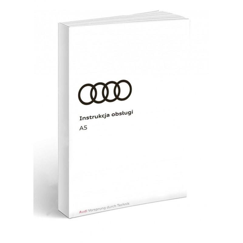 Audi A5 od 2019 8 Modele+Navi Instrukcja Obsługi