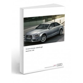 Audi A4 5 wersji Lift 2012-2015 Instrukcja Obsługi