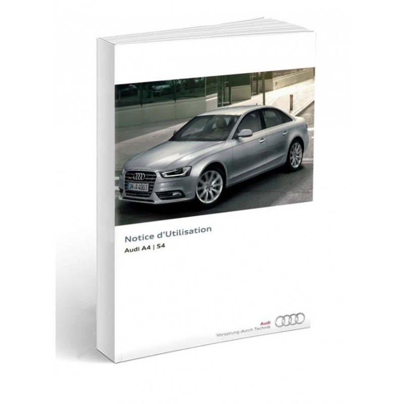 Audi A4 5 Lift versions 2012-2015 Notice d'Utilisation
