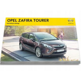 Opel Zafira Tourer 2012 - 2016  Instrukcja Obsługi