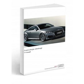 Audi TT TT RS TTS Coupe 2014-2019 Instrukcja Obsługi