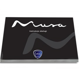 Lancia Musa 2004 - 2012  Instrukcja Obsługi