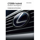 Lexus CT200h + Nawigacja+Radio Instrukcja Obsługi