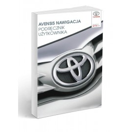 Toyota Avensis Nawigacja od 2015 Instrukcja Obsługi