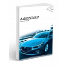 Mazda 3 13-18 Sedan Hatchback+Radio Instrukcja Obsługi