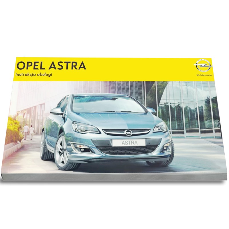 Opel Astra J Komputer Pokladowy Instrukcja Opel Astra J od 2012 Instrukcja Obsługi